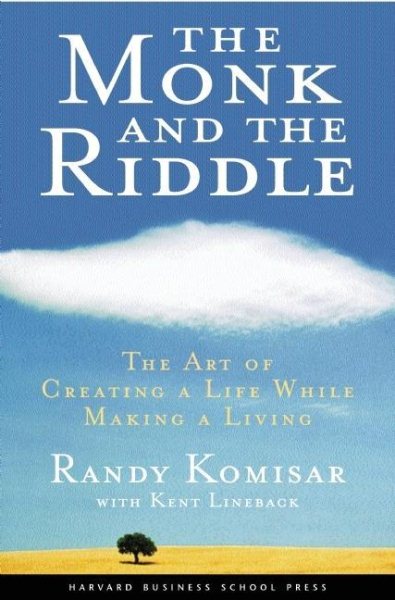 The Monk and the Riddle : The Education of a Silicon Valley Entrepreneur cover