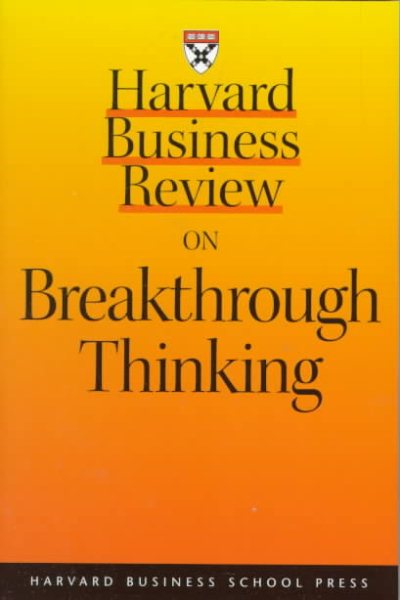 Harvard Business Review on Breakthrough Thinking cover