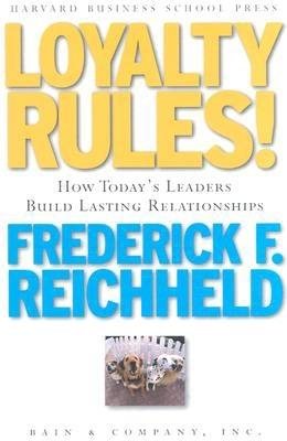 Loyalty Rules! How Leaders Build Lasting Relationships cover