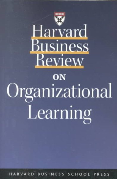 Harvard Business Review on Organizational Learning cover