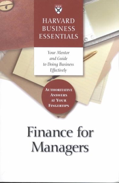 Finance for Managers (Harvard Business Essentials) cover