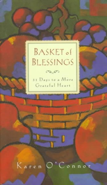 Basket of Blessings: 31 Days to a More Grateful Heart cover