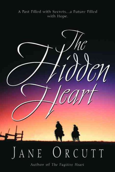 The Hidden Heart (Heart's True Desire Series #2) cover