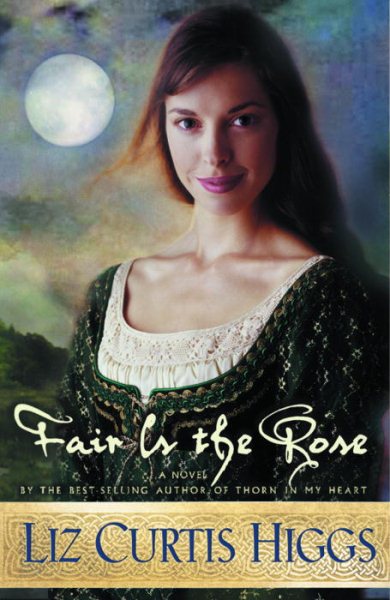 Fair is the Rose (Lowlands of Scotland Series #2) cover