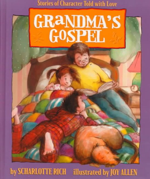 Grandma's Gospel : Stories of Character Told with Love cover