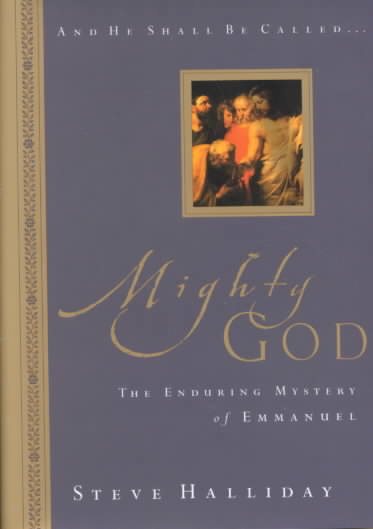 Mighty God: The Enduring Mystery of Emmanuel cover