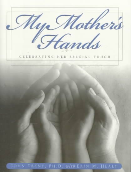 My Mother's Hands: Celebrating Her Special Touch cover