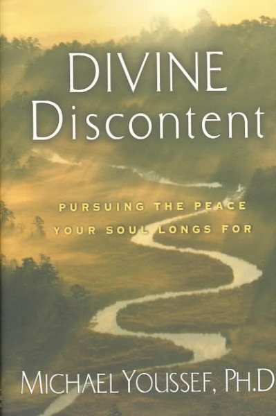 Divine Discontent: Pursuing the Peace Your Soul Longs For cover