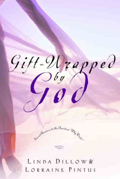 Gift-Wrapped by God: Secret Answers to the Question "Why Wait?" cover