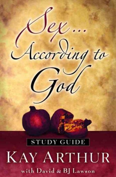 Sex According to God: The Creator's Plan for His Beloved (Study Guide) cover