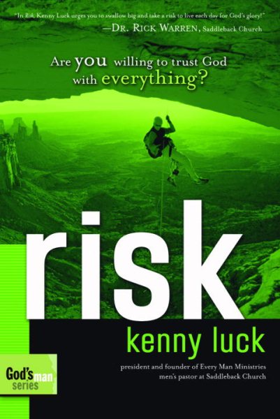 Risk: Are You Willing to Trust God with Everything? (God's Man) cover