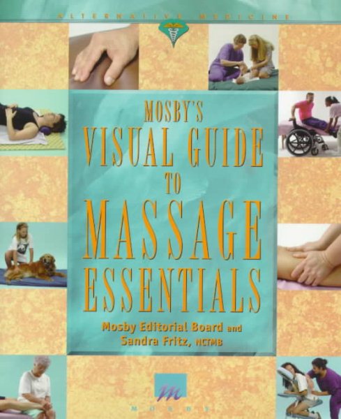 Mosby's Visual Guide to Massage Essentials cover