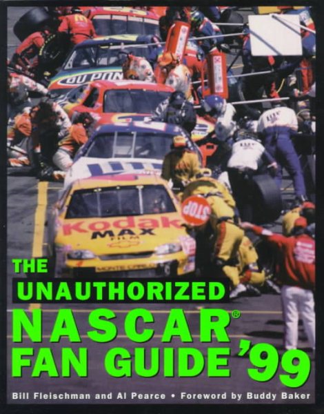 The Unauthorized Nascar Fan Guide '99 cover