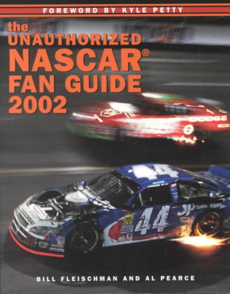 The Unauthorized Nascar Fan Guide 2002 cover