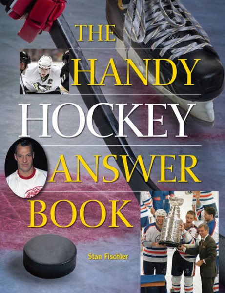 The Handy Hockey Answer Book (The Handy Answer Book Series) cover