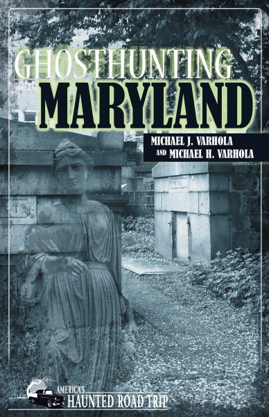 Ghosthunting Maryland (America's Haunted Road Trip) cover