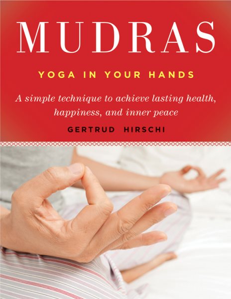 Mudras: Yoga in Your Hands cover