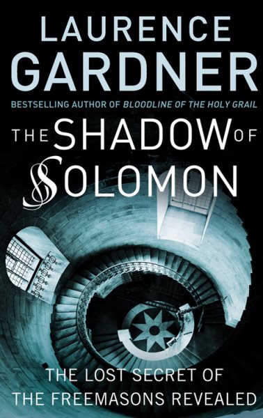 Shadow of Solomon: The Lost Secret of the Freemasons Revealed cover