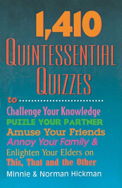 1,410 Quintessential Quizzes cover