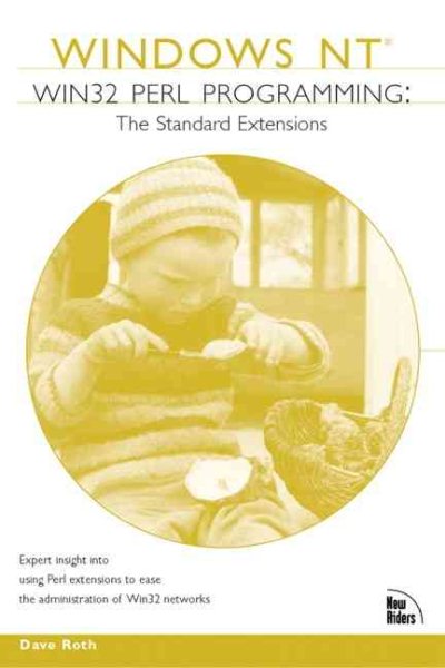 Win32 Perl Programming: The Standard Extensions (The Mtp Windows Nt Professional Reference Series) cover