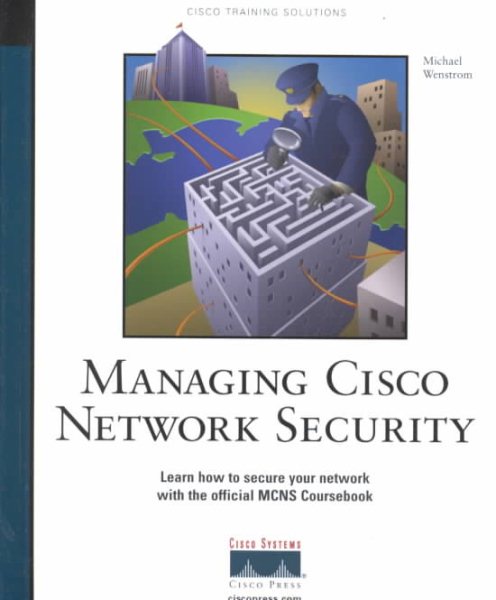 Managing Cisco Network Security cover