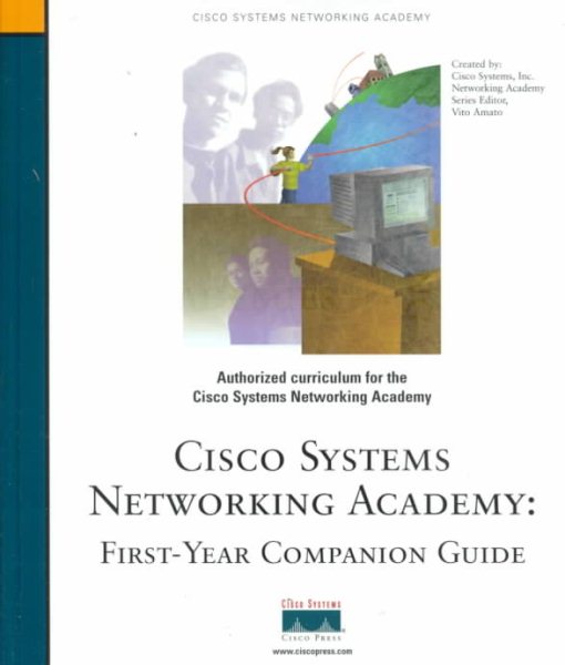 Cisco Systems Networking Academy: First-Year Companion Guide (Cisco Systems Networking Academy Program)