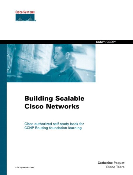 Building Scalable Cisco Networks: Prepare for CCNP and CCDP Certification with the Official Cisco BSCN Coursbook cover