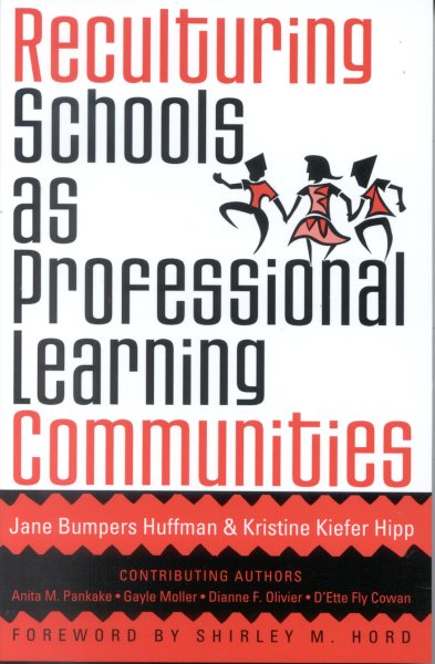 Reculturing Schools as Professional Learning Communities cover