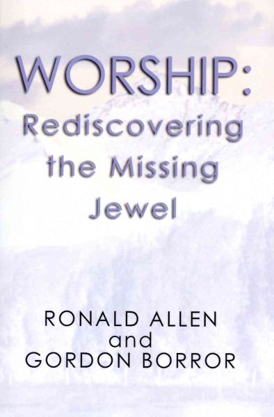 Worship: Rediscovering the Missing Jewel: cover