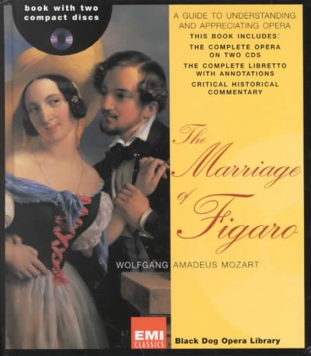 Marriage of Figaro (Black Dog Opera Library) cover