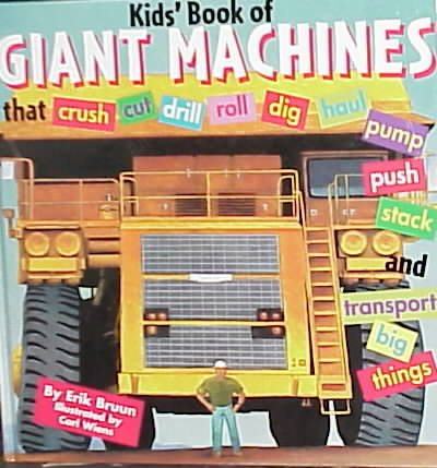 Kids' Book of Giant Machines cover