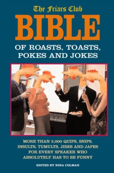 The Friar's Club Bible of Roasts, Toasts, Pokes and Jokes cover