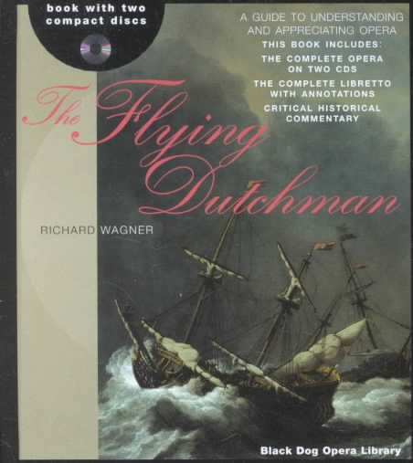 The Flying Dutchman (The Black Dog Opera Library) cover