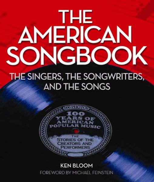 The American Songbook: The Singers, Songwriters & The Songs cover