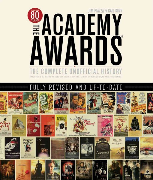 Academy Awards: The Complete Unofficial History Revised and Updated cover