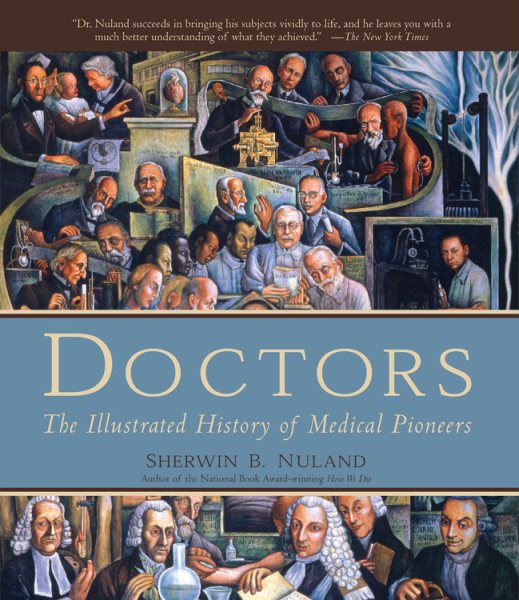 Doctors: The Illustrated History of Medical Pioneers cover