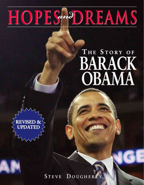 Hopes and Dreams:The Story of Barack Obama: Revised And Updated cover