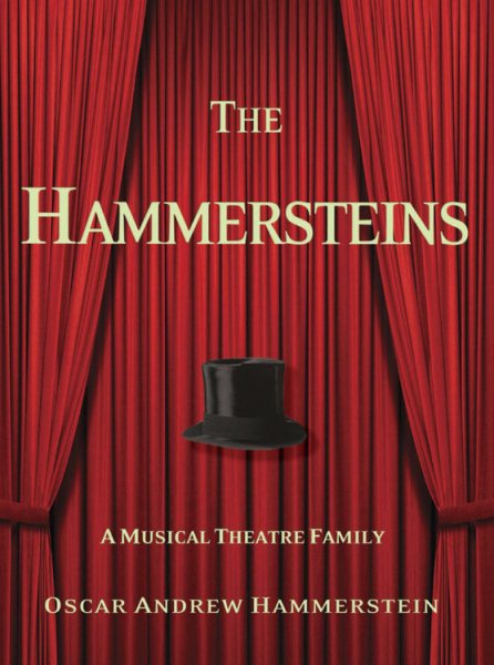 Hammersteins: A Musical Theatre Family cover