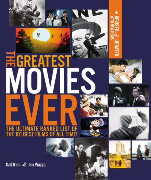 Greatest Movies Ever Revised and Up-to-Date: The Ultimate Ranked List of the 101 Best Films of All Time cover