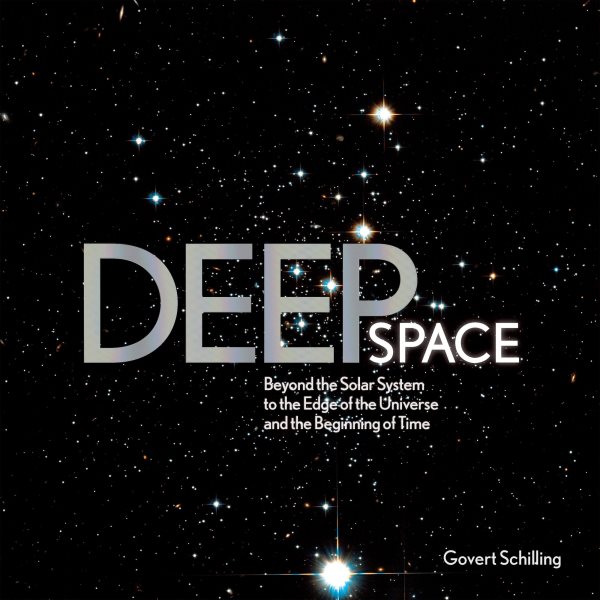 Deep Space: Beyond the Solar System to the End of the Universe and the Beginning of Time cover