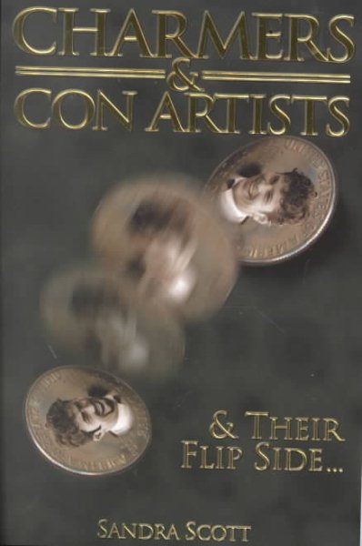 Charmers & Con Artists: And Their Flip Side... cover
