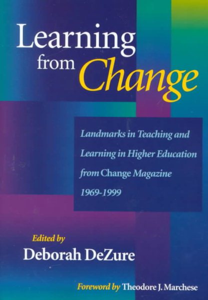 Learning from Change: Landmarks in Teaching and Learning in Higher Education from Change Magazine 1969-1999 cover
