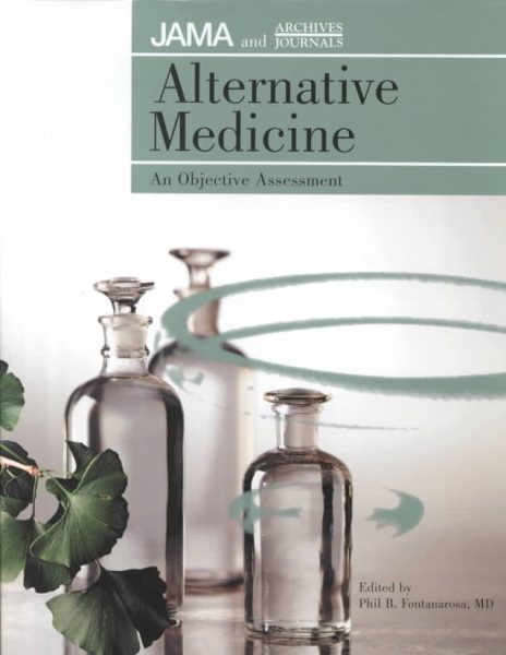 Alternative Medicine: An Objective Assessment cover