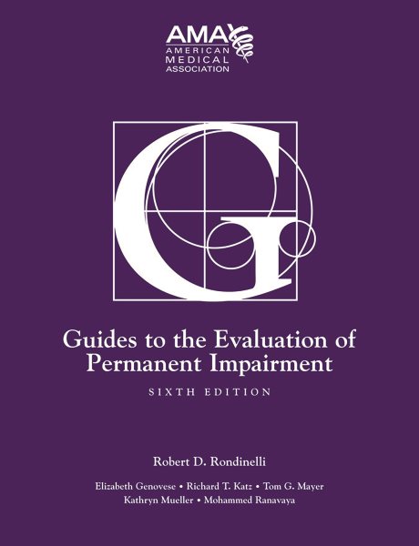 Guides to the Evaluation of Permanent Impairment, Sixth Edition cover