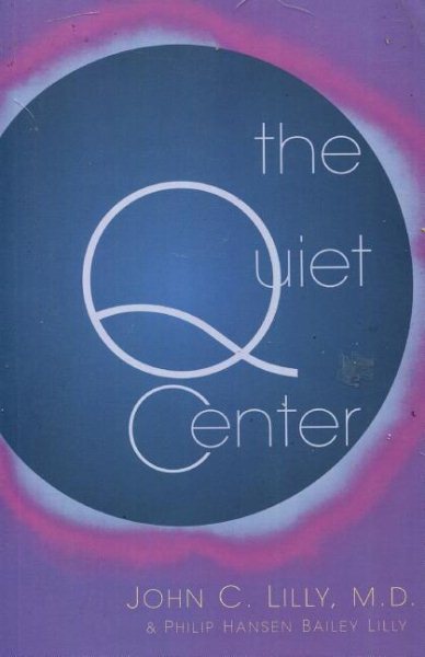 The Quiet Center: Isolation and Spirit cover
