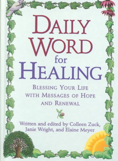 Daily Word for Healing: Blessing Your Life with Messages of Hope and Renewal cover