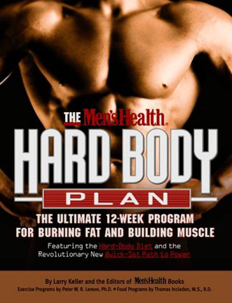 The Men's Health Hard Body Plan : The Ultimate 12-Week Program for Burning Fat and Building Muscle cover