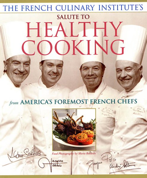 The French Culinary Institute's Salute to Healthy Cooking cover