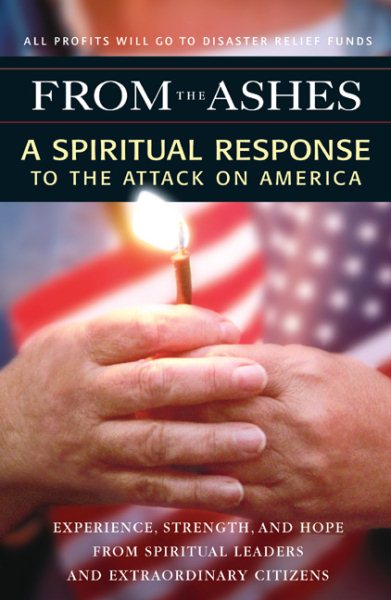 From the Ashes: A Spiritual Response to the Attack on America cover