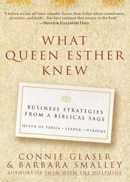 What Queen Esther Knew: Business Strategies from a Biblical Sage cover